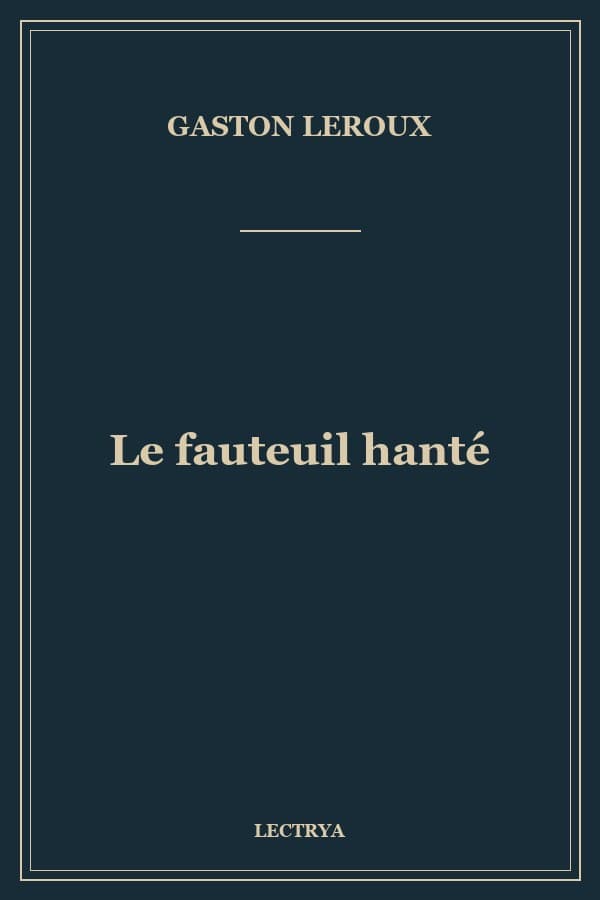 Le fauteuil hanté