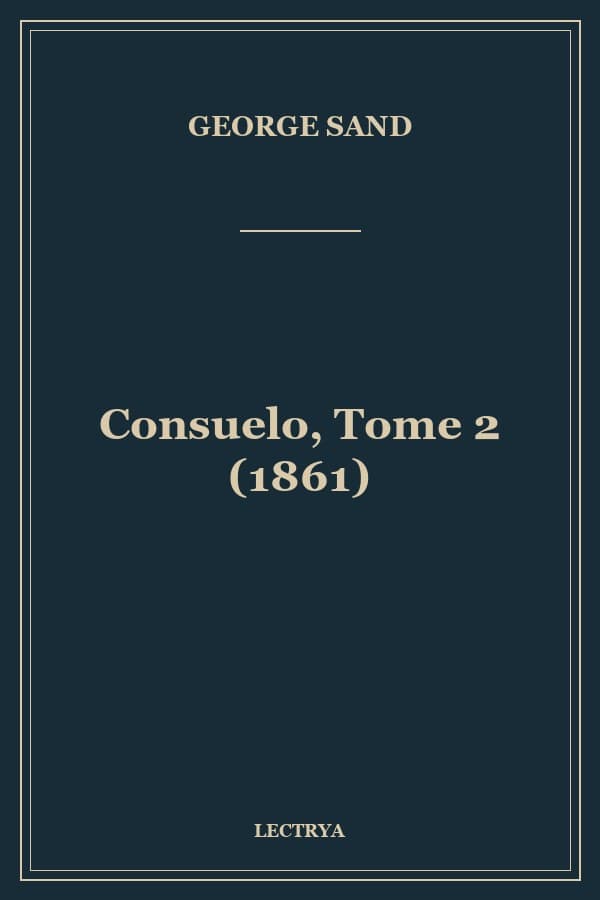Consuelo, Tome 2 (1861)