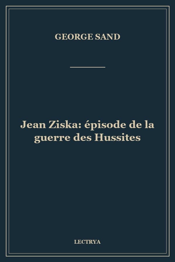 Jean Ziska: épisode de la guerre des Hussites