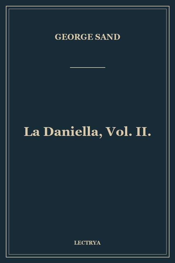 La Daniella, Vol. II.