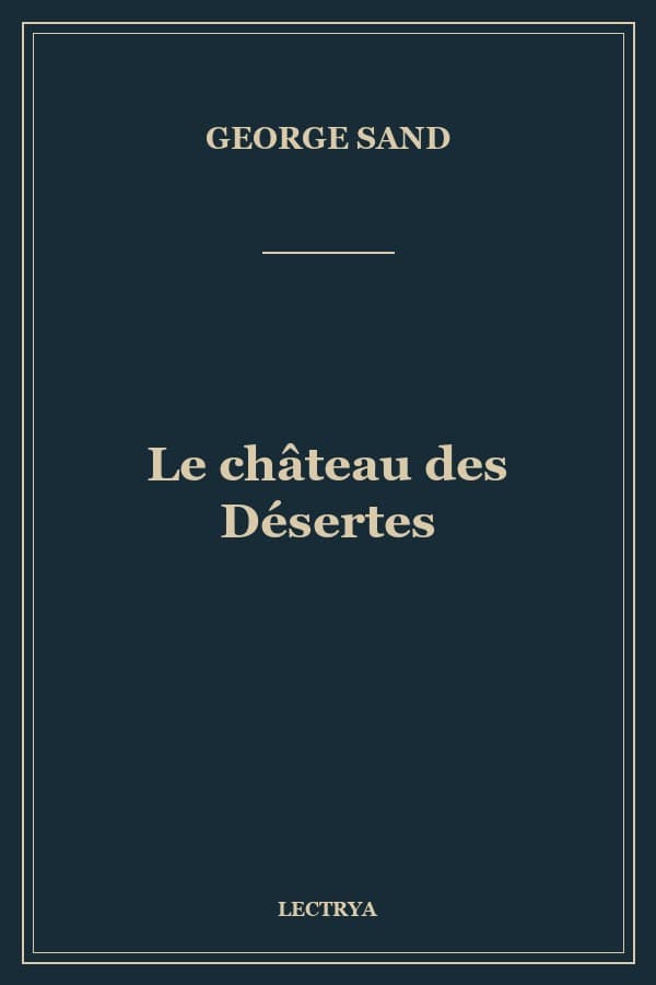 Le château des Désertes