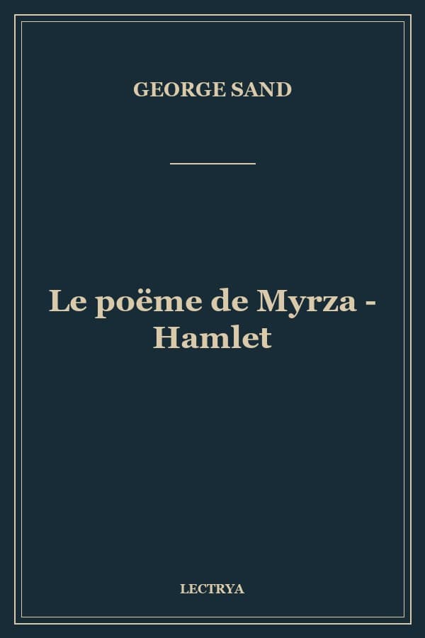 Le poëme de Myrza - Hamlet