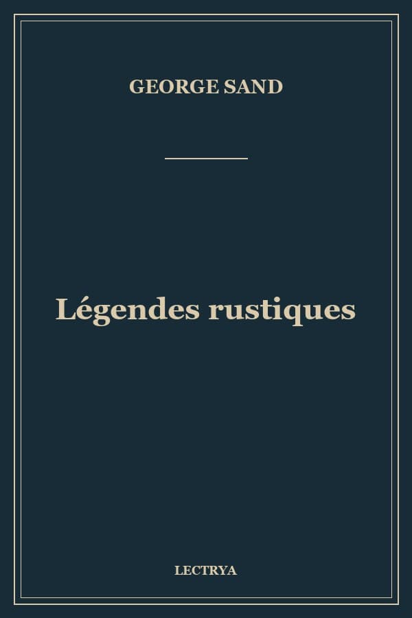 Légendes rustiques