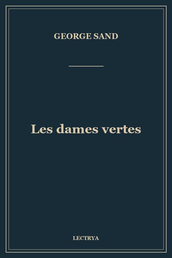 Les dames vertes