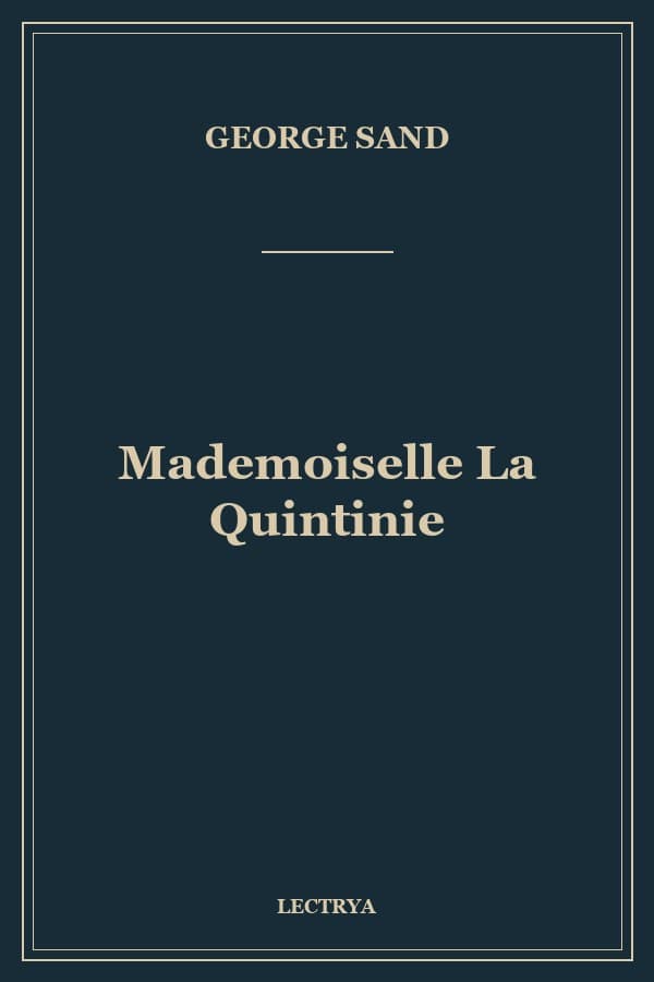 Mademoiselle La Quintinie