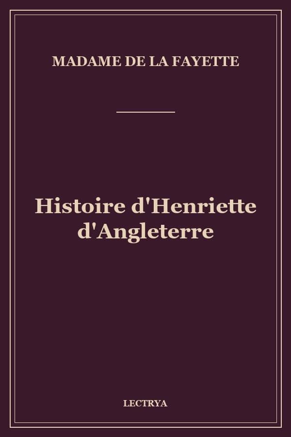 Histoire d'Henriette d'Angleterre